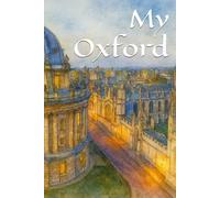 My Oxford: A journal for learning and reflection