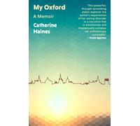 My Oxford : A Memoir