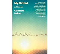 My Oxford: A Memoir