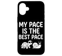 My Pace Is The Best Pace Snail Turtle Slow Unhurried Living Case for iPhone 16 Plus