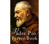 My Padre Pio Prayer Book