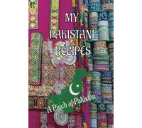 My Pakistani Recipes: Create a personal unique cook book with this blank recipe journal. Space for 80 of your best & favorite / favourite chosen ... birthday gift for mums family & friends