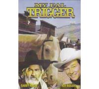My Pal Trigger