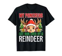 My Pancreas Got Run Over by A Reindeer - Christmas Diabetes T-Shirt
