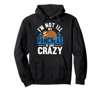 My Pancreas Is Just Crazy Diabetic Sloth Diabetes Awareness Pullover Hoodie