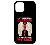 My Papa Is My Guardian Angel He Watches Over My Back - Case for iPhone 12/12 Pro