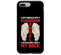 My Papa Is My Guardian Angel He Watches Over My Back - Case for iPhone 7 Plus/8 Plus