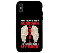 My Papa Is My Guardian Angel He Watches Over My Back - Case for iPhone X/XS