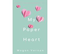 My Paper Heart: 1