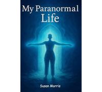My Paranormal Life