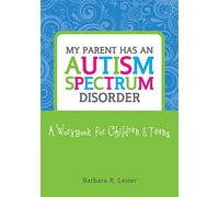 My Parent has an Autism Spectrum Disorder