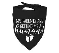 My Parents are Getting me a Human, Pregnancy Announcement Dog Bandana, Gender Reveal Photo Prop Pet Scarf Accessories,Pet Accessories for Dog Lovers (Black)