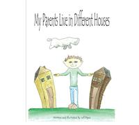 My Parents Live in Different Houses