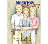 My Parents Open Carry