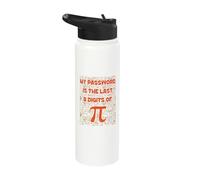 My Password is The Last 8 Digits of Pi Math Geek Nerd Pi Day Stainless Steel Insulated Water Bottle
