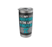 My Password is The Last 8 Digits of Pi Stainless Steel Insulated Tumbler
