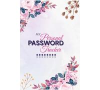 My PASSWORD Personal Tracker: Internet Password Logbook| Website Address Tracker & Discretionary Organizer | Hilarious Gag Gift for Seniors & Boomers