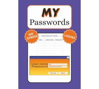 "MY" Passwords: Personal Password Keeper | No Stress Logins | 7x10 inches | Great Gift Idea No More Forgetting Usernames & Passwords - Stay Organized and Stress-Free