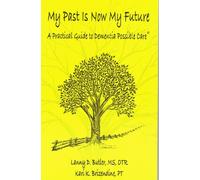 My Past Is Now My Future