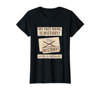 My Past Name is History Bachelorette Party Humor T-Shirt
