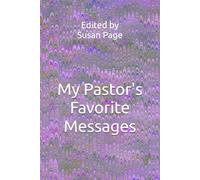 My Pastor's Favorite Messages