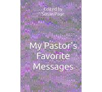 My Pastor's Favorite Messages