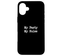 My Pasty My Rules Funny Italian Pasty Minimalist Typewriting Case for iPhone 16 Plus
