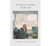 My Path to Headship and Beyond