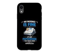 My Patience Is Fine It's IEP Paperwork That Needs Work Case for iPhone XR