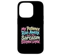 My Patience Ran Away Case for iPhone 14 Pro