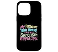My Patience Ran Away Case for iPhone 14 Pro Max