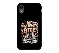 My Patients Bite and Still Can't Say Thank You Veterinarian Case for iPhone XR