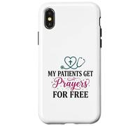 My Patients Get Prayers For Free Christian Nurse Case for iPhone X/XS