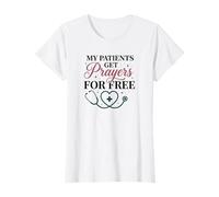 My Patients Get Prayers for Free Christian Nurse T-Shirt