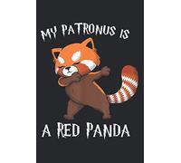 My Patronus Is A Red Panda 1 Red Panda 1 Lovers: Task notebook, Daily notebook, A5 size