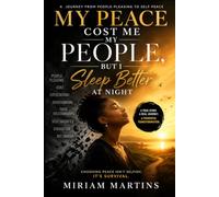 My Peace Cost Me My People: But I Sleep Better at Night