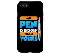My Pen Is Bigger Than Yours Case for iPhone SE (2020) / 7 / 8