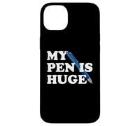 My Pen Is Huge Funny Writer Author Humor Clever Word Trick Case for iPhone 14 Plus