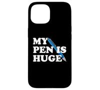 My Pen Is Huge Funny Writer Author Humor Clever Word Trick Case for iPhone 15