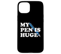 My Pen Is Huge Funny Writer Author Humor Clever Word Trick Case for iPhone 15 Plus