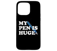My Pen Is Huge Funny Writer Author Humor Clever Word Trick Case for iPhone 15 Pro Max