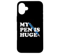 My Pen Is Huge Funny Writer Author Humor Clever Word Trick Case for iPhone 16 Plus