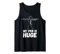 My Pen Is Huge, Inappropriate Adult Humor, Sarcastic Tank Top