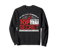 My Pen Test Is Top Secret Penetration Tester Cyber Security Sweatshirt