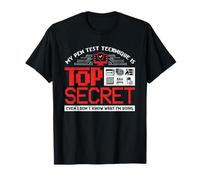 My Pen Test is Top Secret Penetration Tester Cyber Security T-Shirt