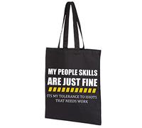 MY PEOPLE SKILLS ARE JUST FINE Cotton Tote Bag Funny Rude Sarcastic Joke Novelty