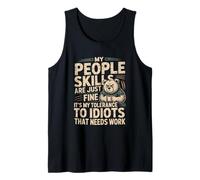 My People Skills are Just Fine Tolerance to Idiots Bear Tank Top