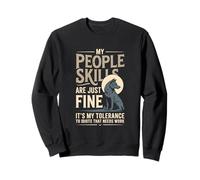 My People Skills Are Just Fine Tolerance To Idiots Wolf Sweatshirt