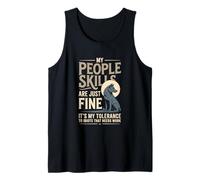 My People Skills are Just Fine Tolerance to Idiots Wolf Tank Top