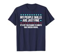 My People Skills Fine Tolerance To Idiots Sarcastic Tee T-Shirt